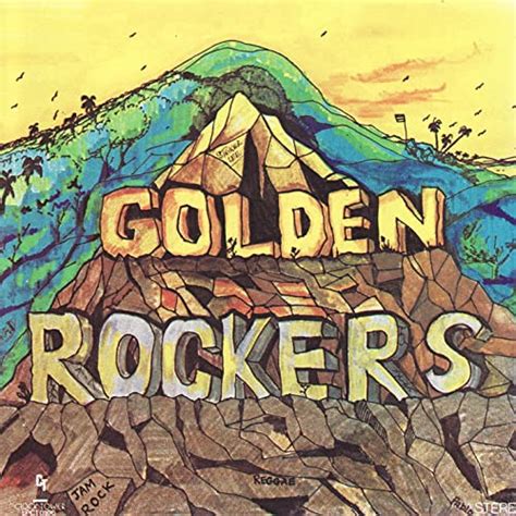 Golden rockers - jam rock