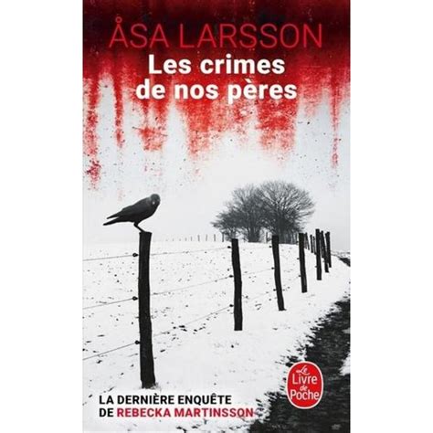 Les crimes de nos pères - Åsa Larsson