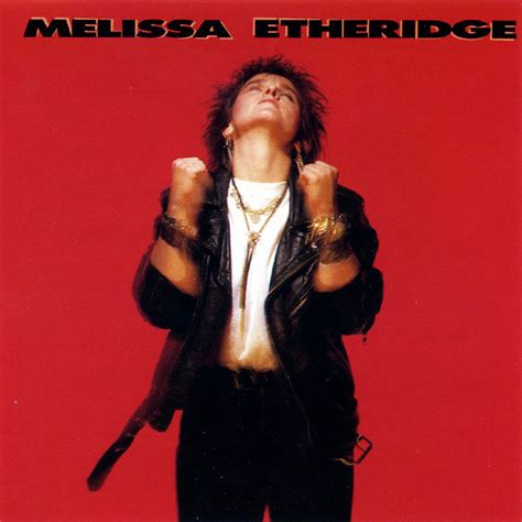 Melissa Etheridge - Melissa Etheridge