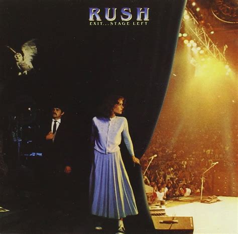 Rush - Exit...stage left